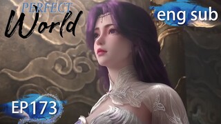 [Preview] Perfect World episode 173 engsub