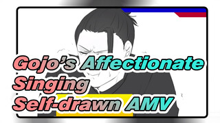 Gojo’s Affectionate Singing ~ Goto Akiramoto | Jujutsu Kaisen / Self-drawn AMV
