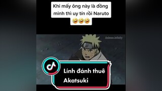 Dịch dã nghèo quá phải đánh thuê part time thôiiii🤣🤣🤣 anime naruto akatsuki foryou xuhuong