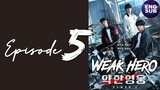 Weak Hero Class 1 (2022) Episode 5 Full English Sub (18080p)