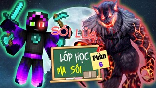 Minecraft Lớp Học Ma Sói (Phần 6) #6- BẠN CỦA TÔI LÀ MA SÓI LỬA 🐺 vs 🔥