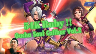 54K RUBY‼️ Gacha Soul Calibur Vol.2 [KOF Allstar | KOFAS]