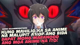 TOP 5 ANIME NA MALUPIT AT OVERPOWER  ANG BIDA NA DAPAT MONG PANOORIN!