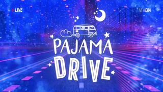 PAJAMA DRIVE - 18052025