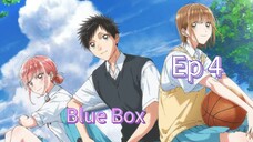 Blue Box season 1 episode 4 hindi