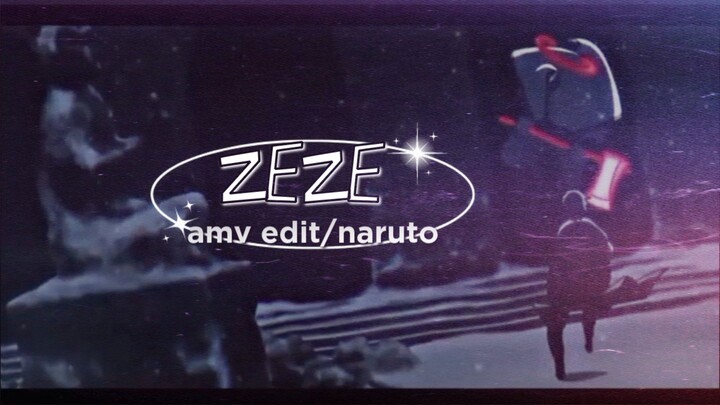 zeze amv edit - naruto