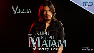 Virzha - Kupu-Kupu Malam (Official Lyric Video) | OST. Kupu Malam
