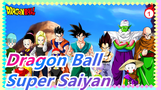 [Dragon Ball] Super Saiyan Berbeda| Lihat Pesta Visual| Keren!!!_1