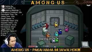 Among US - Pakai Nama Ini Bawa Hoki Banget!!