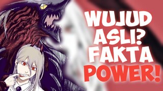 TERNYATA MEMILIKI WUJUD ASLI YANG MENYERAMKAN DAN MENGERIKAN !? FAKTA POWER CHAINSAW MAN