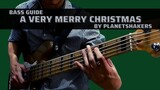 A Very Merry Christmas by Planetshakers w/ Mateus Asato and Jesus Molina (Bass Guide)