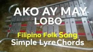 AKO AY MAY LOBO | FILIPINO FOLK SONG | LYRE COVER | SIMPLE LYRE CHORDS