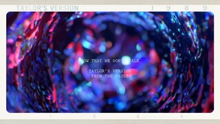 Taylor Swift - Now That We Don't Talk (Taylor's Version) (From The Vault) (Lyric Video)