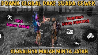 PRANK GLOBAL PAKE SUARA CEWEK, MALAH BURUNG NYA TEGANG MINTA JATAH , 🤣 HODE FF FREE FIRE