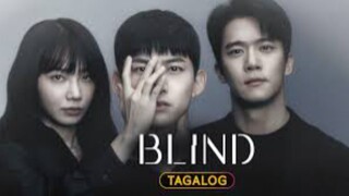 Blind : Episode 1 Tagalog Dubbed