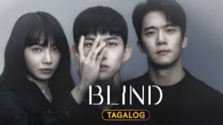 Blind : Episode 6 Tagalog Dubbed