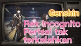 Rex Incognito Perisai tak terkalahkan