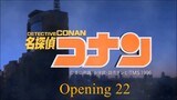 โคนัน Opening 22