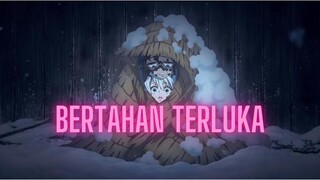 Kimetsu no Yaiba 「AMV」Bertahan Terluka ᴴᴰ