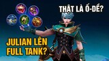 Tốp Mỡ | JULIAN FULL TANK THẬT LÀ Ố DỀ?? | MLBB