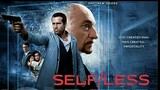SELF/LESS - A BLOCKBUSTER FILM!