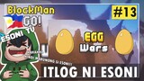Egg War| PROTEKTAHAN ANG ITLOG NI ESONI | BLOCKMAN GO