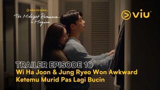 The Midnight Romance In Hagwon | Trailer Episode 10 | Wi Ha Joon & Jung Ryeo Won