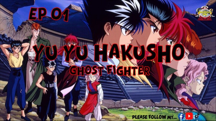 YuYuHakusho Ghost Fighter S1 Ep1 Tagalog Dubbed
