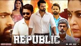 Republic full movie in Hindi HD