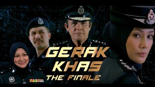GERAK KHAS THE FINALE ~Ep7~