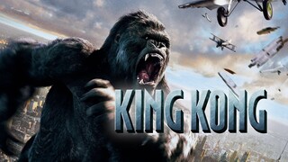 [ Monsterverse ] King Kong 2005