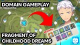GAMEPLAY DOMAINS FRAGMENT OF CHILDHOOD DREAMS | GENSHIN IMPACT 3.0 - DOMAINS