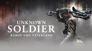 Unknown Soldier (2017) - Trailer German / Deutsch HD