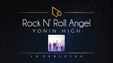 Yonin High | Rock N' Roll Angel (Lyric Video)