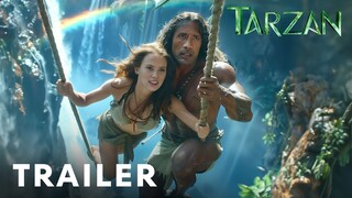 Tarzan (2025) - First Trailer | Dwayne Johnson, Scarlett Johansson