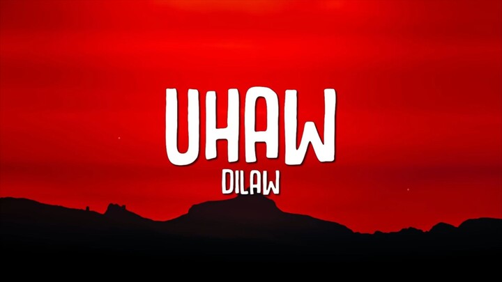 Uhaw ~ Dilaw (lyric video)