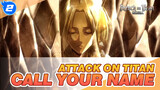 [Attack on Titan]Call your name|Traitor_2
