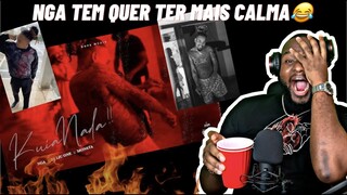 NGA x Monsta x Dj Liu One - Kuia Nada | CALVIN | Reação | NGA TEM QUER TER MAIS CALMA 😂 🔥🔥