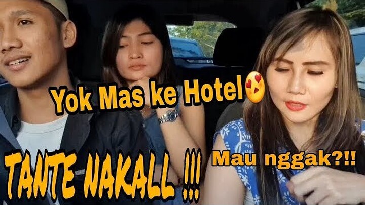 TANTE GENIT !! GAK JADI BAPER MALAH NGAJAK KE HOTEL | PRANK TAXI ONLINE 2