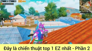 đây là chiến thuật top 1 EZ nhất #2