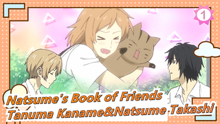 Natsume's Book of Friends/Tanuma Kaname&Natsume Takashi -S1-S3 Cut_1