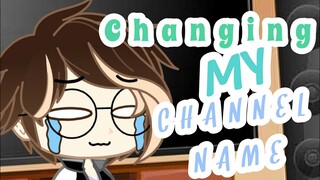 Changing My Channel Name?