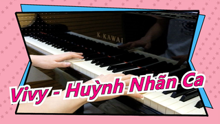 Vivy - Huỳnh Nhãn Ca