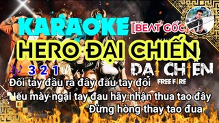 Karaoke HERO ĐẠI CHIẾN FREE FIRE - Hero Team x QT Beatz (Beat Gốc)