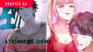 Strongest Divine Doctor Mixed City chapter 64 - antara surga dan neraka