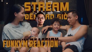 REACTION STREAM ĐẾN BAO GIỜ, KHÓ KHĂN TRONG QUÁ TRÌNH THU ÂM, TẠI SAO MV KHÔNG LÊN TAB THỊNH HÀNH?