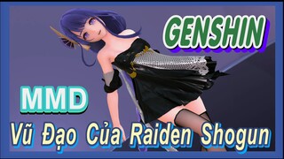 [Genshin, MMD] Vũ Đạo Của Raiden Shogun