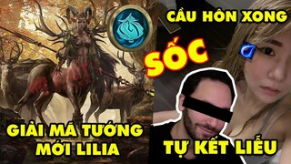 Update LMHT: Giải mã tướng mới LILIA, Bức xúc nam game thủ tự KẾT LIỄU sau khi cầu hôn Hot Streamer