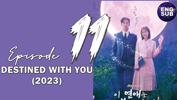 🇰🇷 KR DRAMA | Destined with You (2023) Episode 11 Full ENG SUB (1080p)
