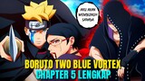 Boruto Two Blue Vortex Chapter 5 Asli - Sarada Jadi Target Para Shinju, Boruto Kembali Ke Konoha